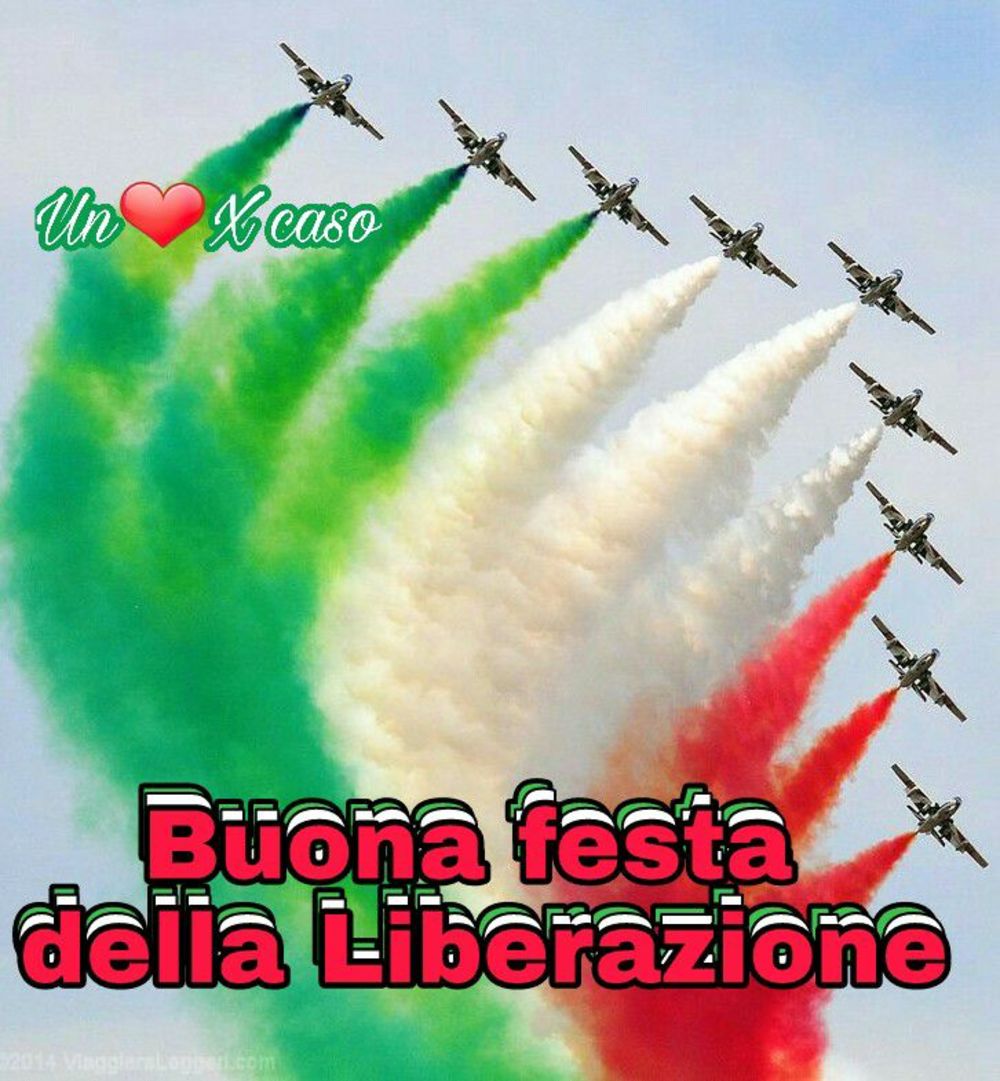 Immagini Buona festa della liberazione 25 Aprile 2024