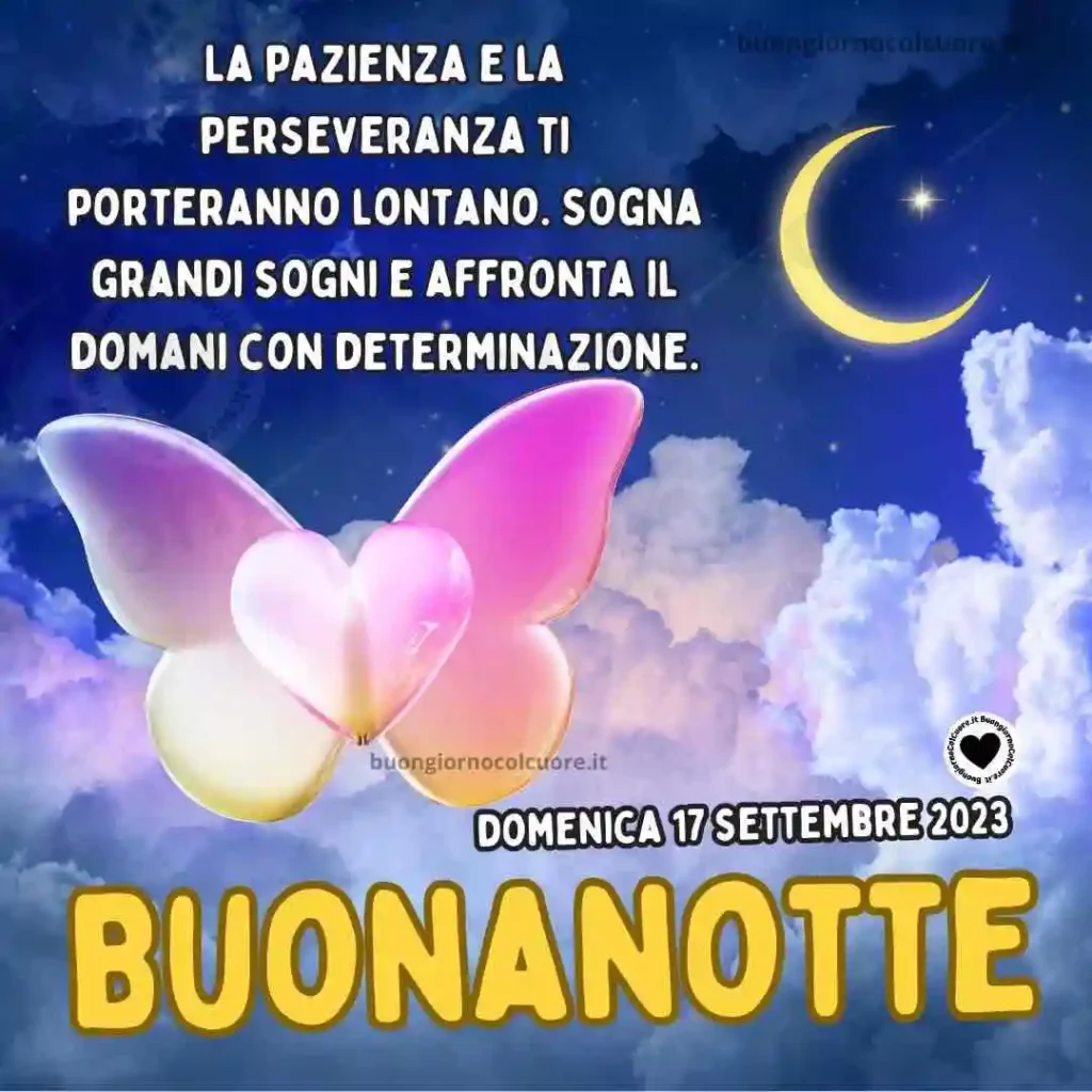 Buonanotte 17 Settembre 2023