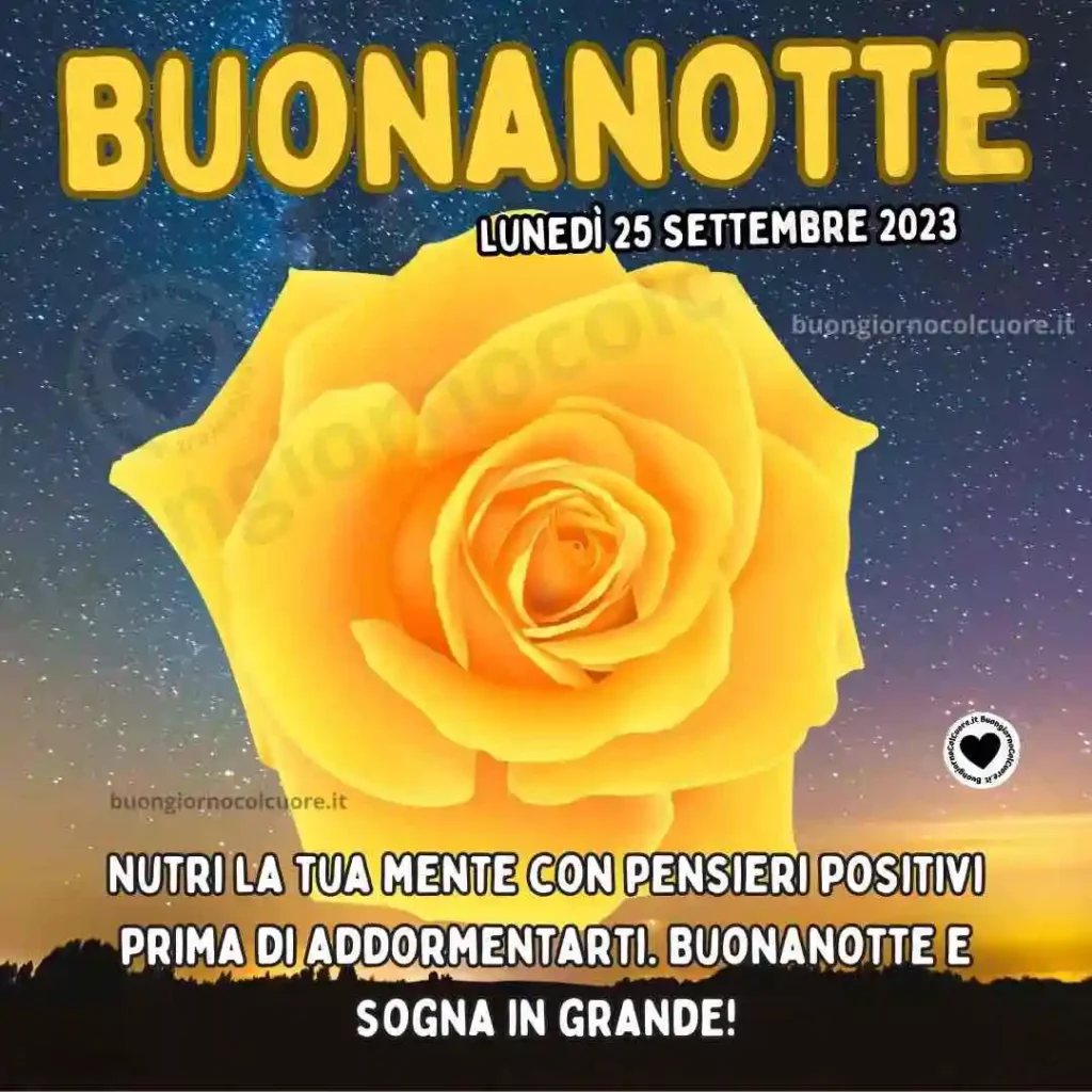 Buonanotte 25 Settembre 2023