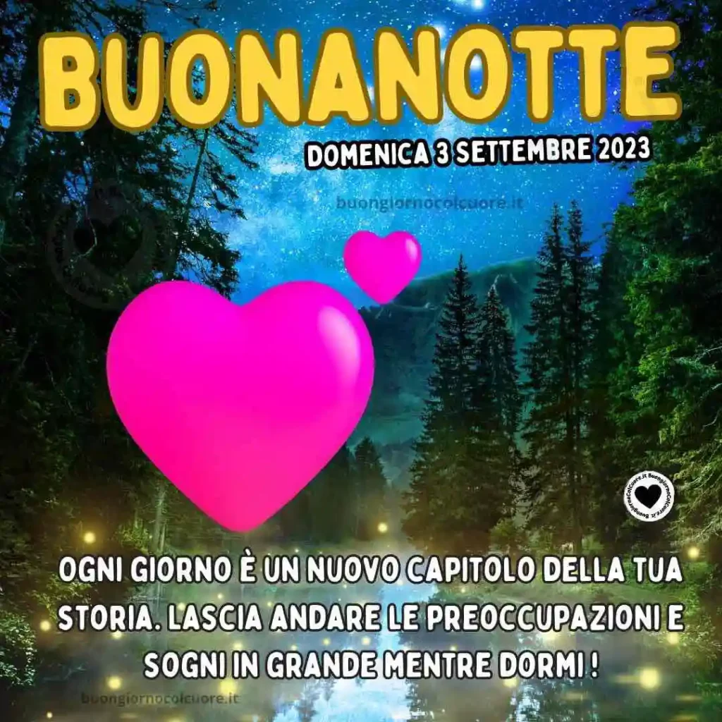 Buonanotte 3 Settembre 2023