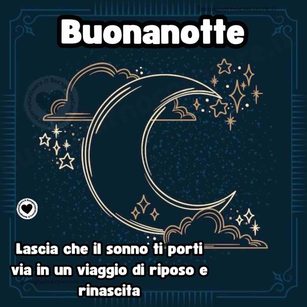 buonanotte lascia che il sonno ti porti via