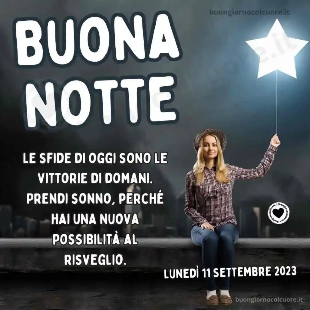 Buonanotte 11 Settembre 2023