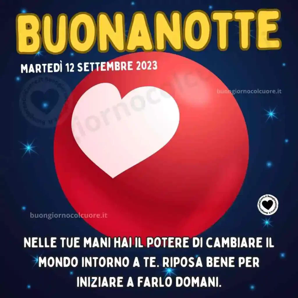 Buonanotte 12 Settembre 2023