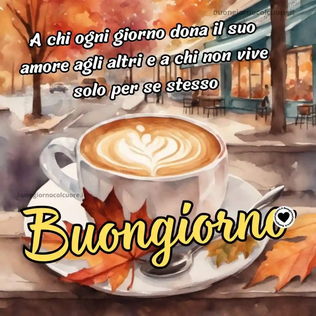 Buongiorno con caffè di prima mattina ed una frase per trascorrere una meravigliosa giornata