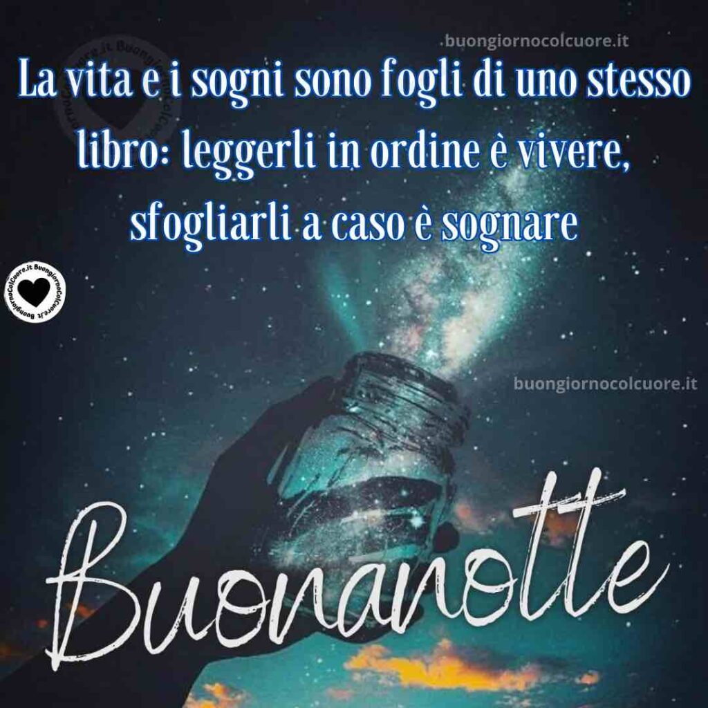 la vita e i sogni buonanotte