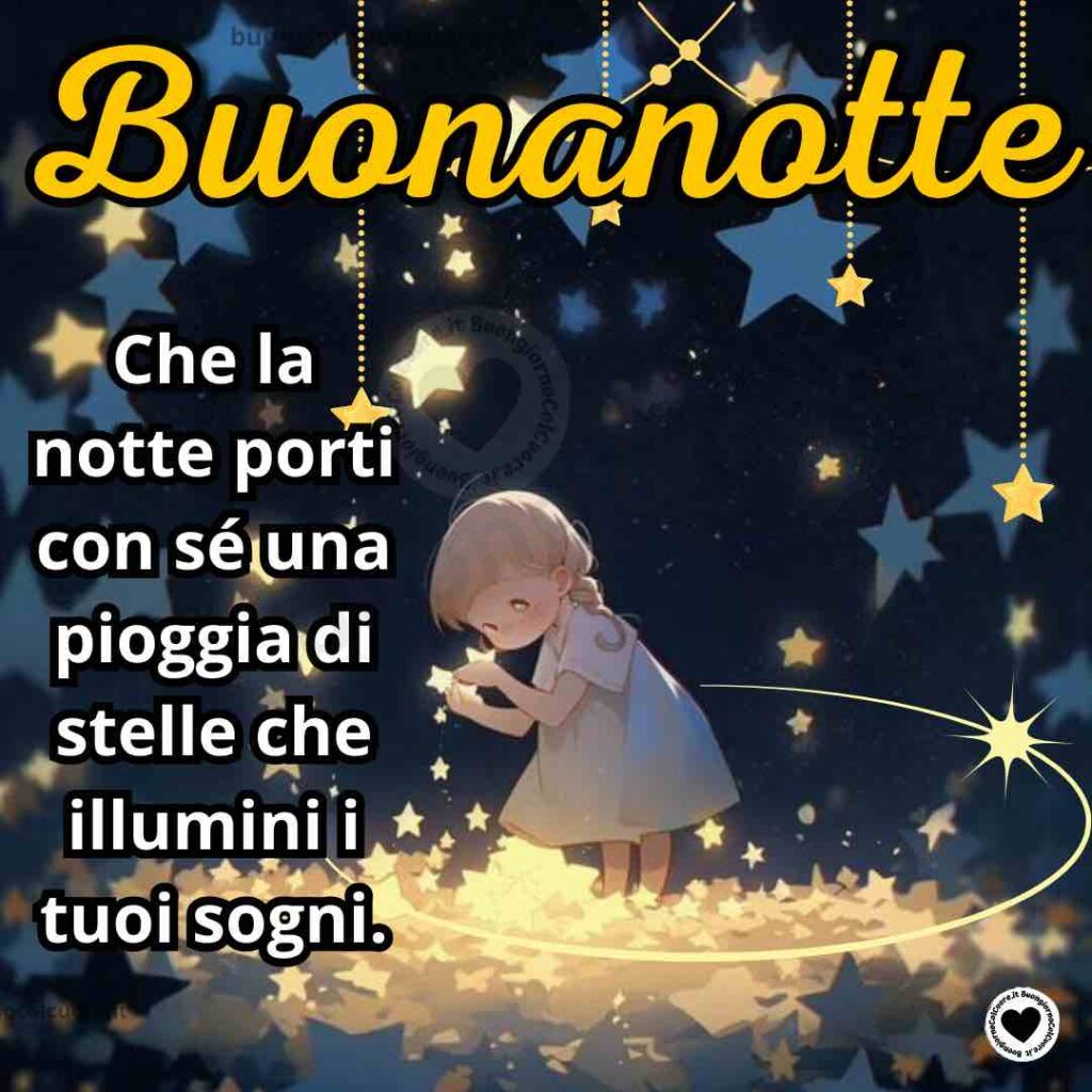 pioggia di stelle buonanotte a domani